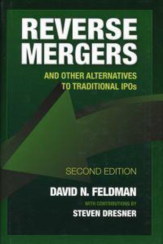 Cover image for Reverse Mergers: And Other Alternatives to Traditional IPOs