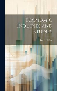 Cover image for Economic Inquiries and Studies