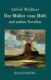 Cover image for Der Muller vom Hoeft: und andere Novellen