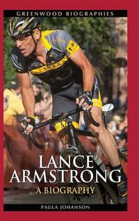 Cover image for Lance Armstrong: A Biography