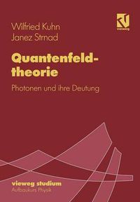 Cover image for Quantenfeldtheorie: Photonen Und Ihre Deutung