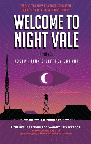 Cover image for Welcome to Night Vale: A Novel