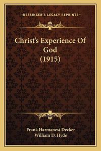 Cover image for Christ's Experience of God (1915)