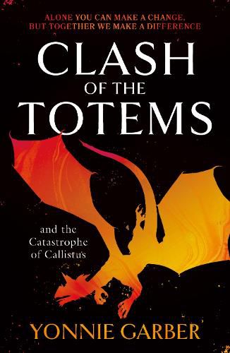 Cover image for Clash of the Totems and the Catastrophe of Callistus: Book Two