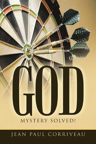 Cover image for God: Mystery Solved!