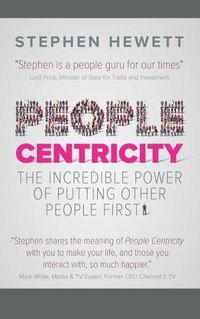 Cover image for People Centricity: The Incredible Power of Putting People First