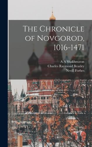 The Chronicle of Novgorod, 1016-1471