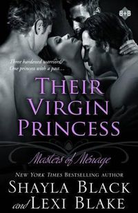 Cover image for Their Virgin Princess: Masters of Menage, Book 4