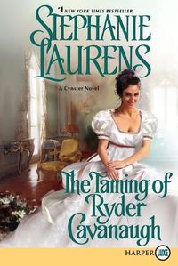 Cover image for The Taming of Ryder Cavanaugh (Large Print)