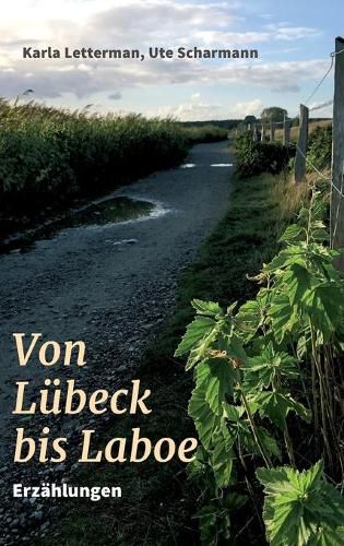 Cover image for Von Lubeck bis Laboe: Erzahlungen