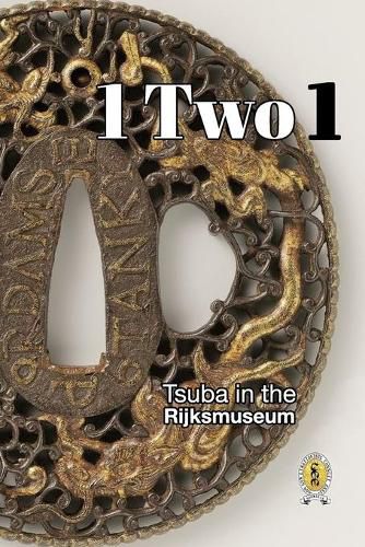 Cover image for Tsuba in the Rijksmuseum: 1 Two 1