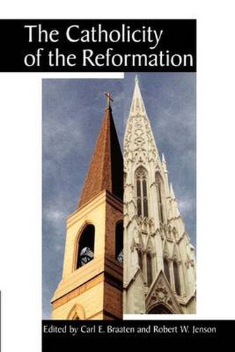 Cover image for The Catholicity of the Reformation