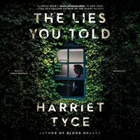 Cover image for The Lies You Told Lib/E