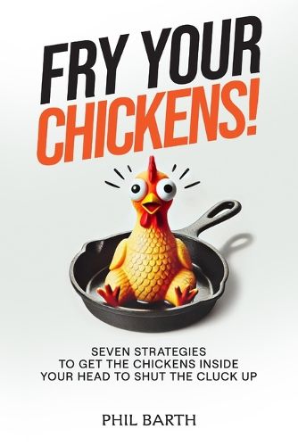 Cover image for Fry Your Chickens!