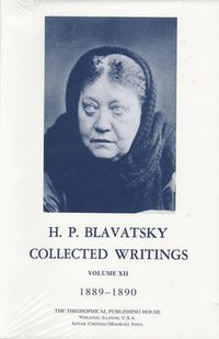 Cover image for Collected Writings of H. P. Blavatsky, Vol. 12: 1889 - 1890