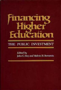 Cover image for Financing Higher Education: The Public Investment