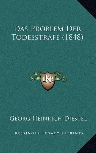 Das Problem Der Todesstrafe (1848)