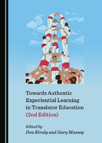 Cover image for Towards Authentic Experiential Learning in Translator Education (2nd Edition)