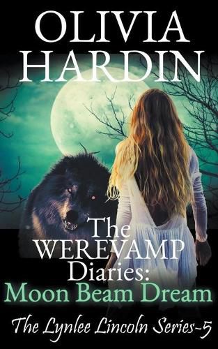 Cover image for The Werevamp Diaries: Moon Beam Dream