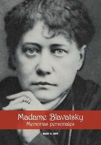 Cover image for Madame Blavatsky, Memorias personales