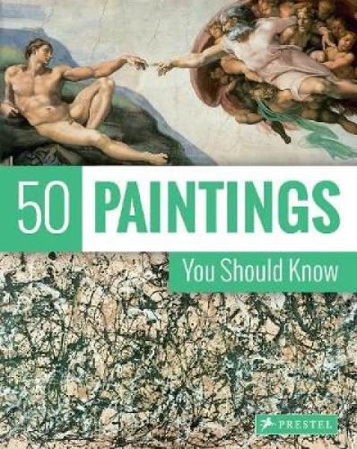 Cover image for 50 Paintings You Should Know