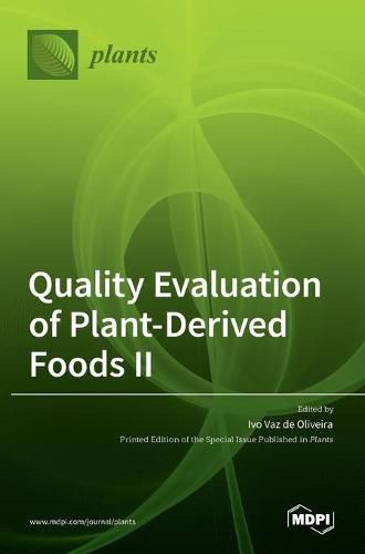 Cover image for Quality Evaluation of Plant-Derived Foods &#8545;