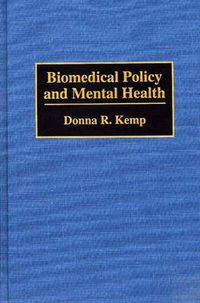 Cover image for Biomedical Policy and Mental Health