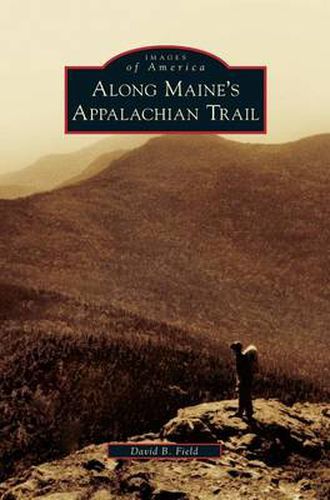 Cover image for Along Maine's Appalachian Trail