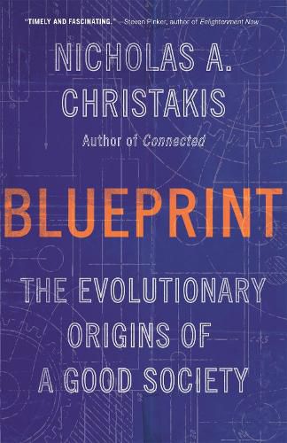 Cover image for Blueprint: The Evolutionary Origins of a Good Society