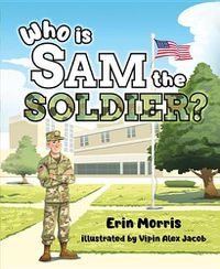 Cover image for Who Is Sam the Soldier?