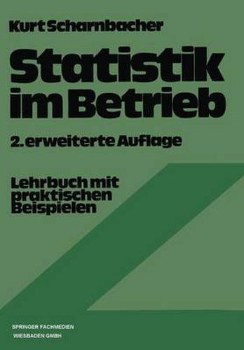 Cover image for Statistik Im Betrieb: Lehrbuch Mit Praktischen Beispielen