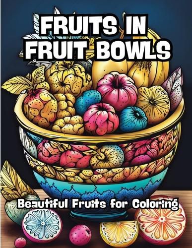 Fruits in Fruit Bowls