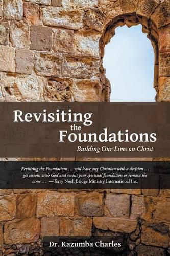 Cover image for Revisiting the Foundations: Building Our Lives on Christ