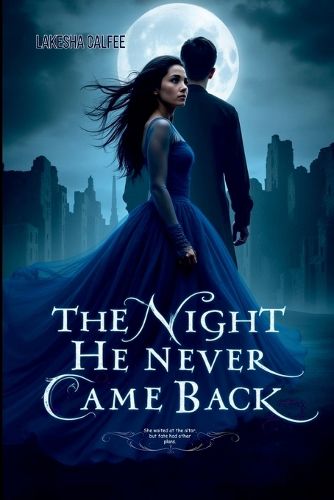 Cover image for The Night He Never Came Back
