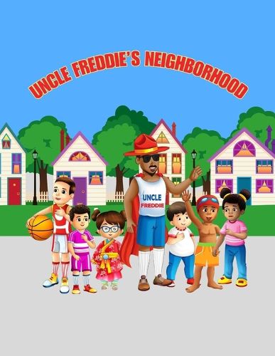 Cover image for Uncle Freddie's Neighborhood