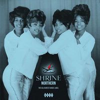 Cover image for Shrine Northern - The 60S Rarest Dance Label