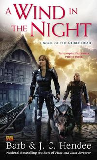 Cover image for A Wind In The Night: A Novel of the Noble Dead