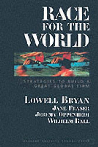 Cover image for Race for the World: Strategies to Build a Great Firm