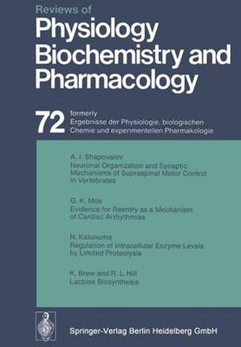 Reviews of Physiology, Biochemistry and Pharmacology: Volume: 72