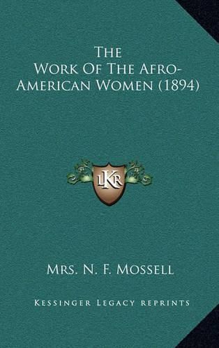 The Work of the Afro-American Women (1894)