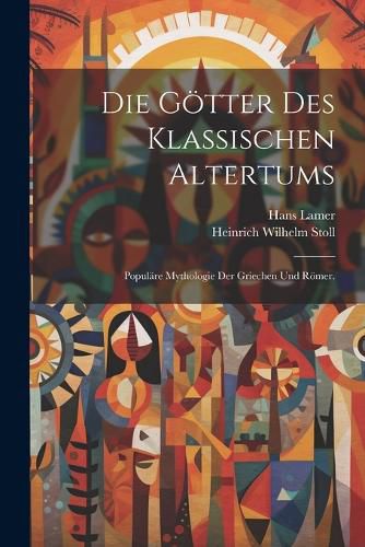 Cover image for Die Goetter des klassischen Altertums