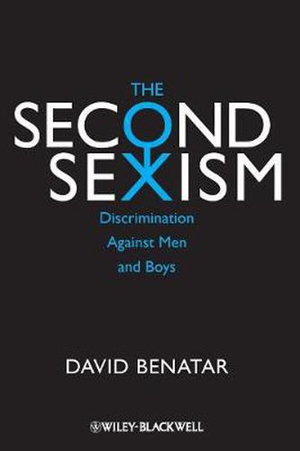Cover image for The Second Sexism: Discrimination Against Men and Boys