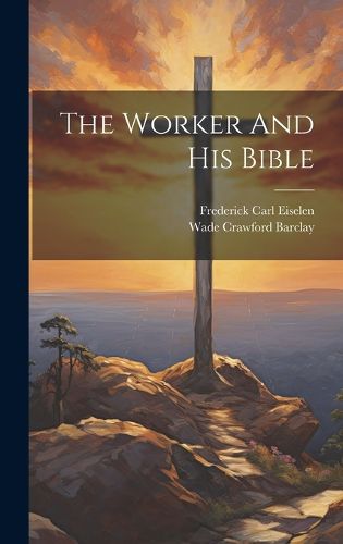 Cover image for The Worker And His Bible