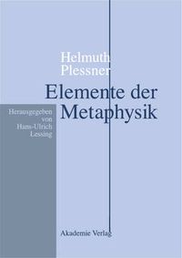 Cover image for Helmuth Plessner, Elemente der Metaphysik