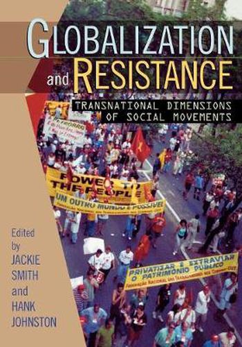 Cover image for Globalization and Resistance: Transnational Dimensions of Social Movements