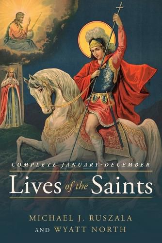 Cover image for Lives of the Saints Complete: January - December