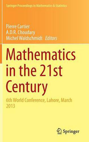 Mathematics in the 21st Century: 6th World Conference, Lahore, March 2013