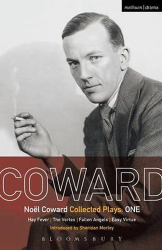 Cover image for Coward Plays: 1: Hay Fever; The Vortex; Fallen Angels; Easy Virtue