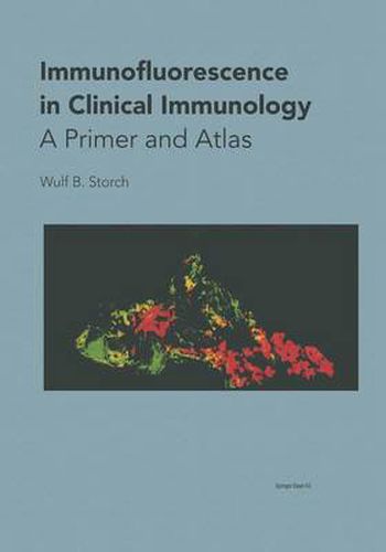 Cover image for Immunofluorescence in Clinical Immunology: A Primer and Atlas