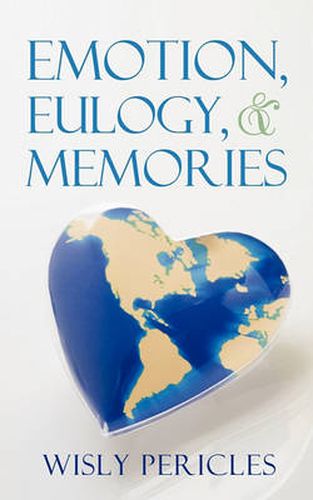 Cover image for Emotion, Eulogy, & Memories